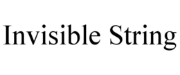 INVISIBLE STRING