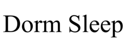 DORM SLEEP