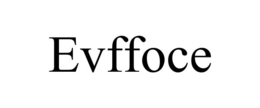 EVFFOCE