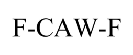 F-CAW-F
