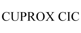 CUPROX CIC
