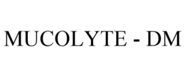 MUCOLYTE - DM
