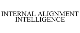 INTERNAL ALIGNMENT INTELLIGENCE