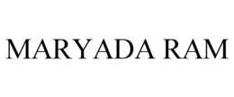 MARYADA RAM