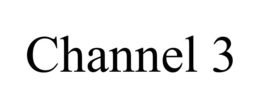 CHANNEL 3