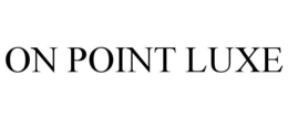 ON POINT LUXE