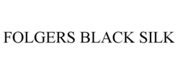 FOLGERS BLACK SILK