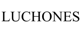 LUCHONES