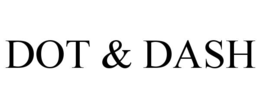 DOT & DASH