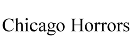 CHICAGO HORRORS