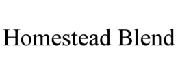 HOMESTEAD BLEND