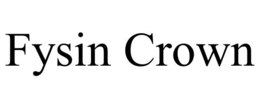 FYSIN CROWN