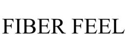 FIBER FEEL