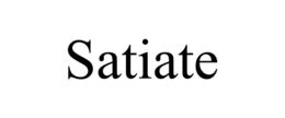 SATIATE