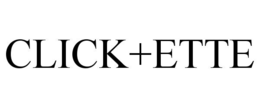 CLICK+ETTE