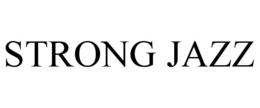 STRONG JAZZ