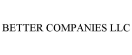 BETTER COMPANIES LLC