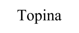 TOPINA
