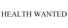 HEALTH WANTED