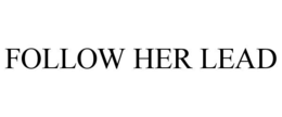 FOLLOW HER LEAD