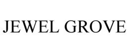 JEWEL GROVE