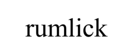RUMLICK