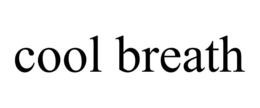 COOL BREATH
