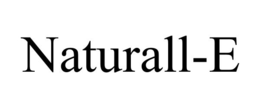 NATURALL-E