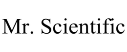 MR. SCIENTIFIC