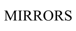 MIRRORS