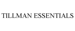 TILLMAN ESSENTIALS