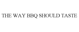 THE WAY BBQ SHOULD TASTE