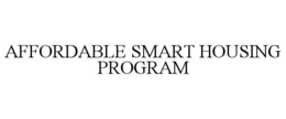 AFFORDABLE SMART HOUSING PROGRAM