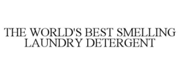 THE WORLD'S BEST SMELLING LAUNDRY DETERGENT