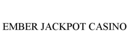 EMBER JACKPOT CASINO