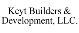 KEYT BUILDERS & DEVELOPMENT, LLC.