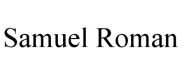 SAMUEL ROMAN