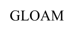 GLOAM