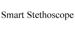 SMART STETHOSCOPE