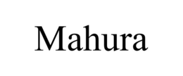 MAHURA