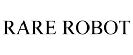 RARE ROBOT