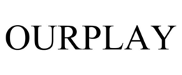 OURPLAY