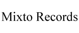 MIXTO RECORDS