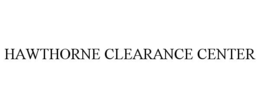 HAWTHORNE CLEARANCE CENTER