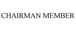 CHAIRMAN MEMBER