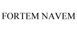 FORTEM NAVEM