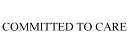 COMMITTED TO CARE