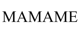 MAMAME
