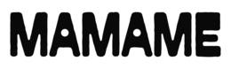 MAMAME