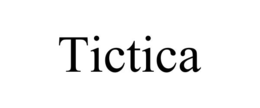 TICTICA